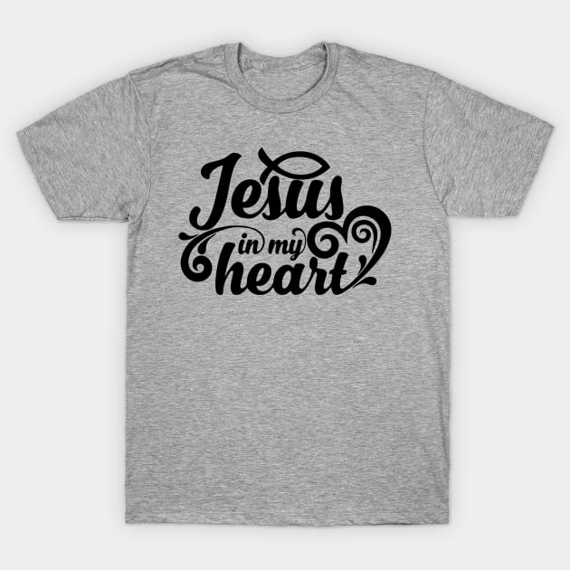 Jesus in My Heart T-Shirt by ChristianLifeApparel